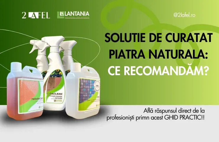 Solutie de curatat piatra naturala ce este recomandat